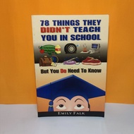 78 Things They Didn’t Teach You in School by Emily Falk (Secondhand Preloved Book)