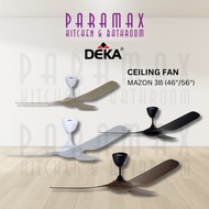 DEKA Mazon Ceiling Fan 3 Blades (46"/56)
