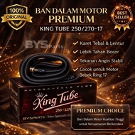 KINGTUBE INNER TYRE 250/275-17 R17 ORIGINAL THICK DURABLE