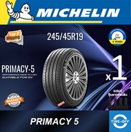 Michelin 245/45R19 PRIMACY 5 ยางใหม่ ผลิตปี2025 ราคาต่อ1เส้น มีรับประกันจากโรงงาน แถมจุ๊บลมยางต่อเส้