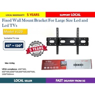 [SG Seller] for Super Large 42" - 120" inch tv, Wall Mount TV mount TV Brackets (Fixed)
