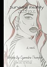 Surviving insanity: The Biography of Genevieve Arquette (Worldwide perspective: Vanessa Bennett's de