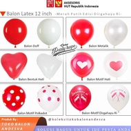 Special Balon Merah Putih Hut RI Latex / Balon Merah Putih Dirgahayu RI / balon metalik merah putih 