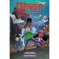 [100% Original Books] - 13th Street #6: Fight with the Freeze-Ray Fowls by David Bowles (US edition,