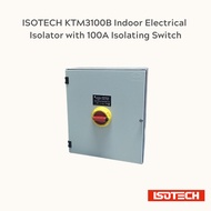 ISOTECH KTM3100B Indoor Electrical Isolator with 100A Isolating Switch
