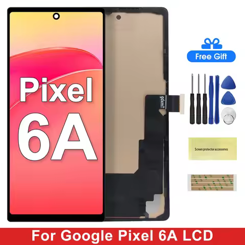 TFT For Google Pixel 6A GX7AS, GB62Z, G1AZG, GB17L LCD Display Touch Screen Digitizer Pixel 6a Lcd w