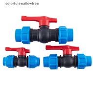 colorfulswallowfree 20/25/32mm Water Pipe Quick Valve Connector PE Tube Ball Valves Accessories CCD