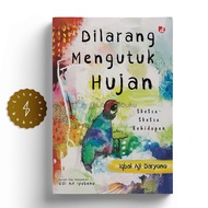 No Rain Knocking Book: Life Sketches - Iqbal Aji Daryono