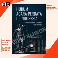 Civil Procedure Law in Indonesia: Issue and Mediation Problems - Dr. Endang Hadrian, SH, MH