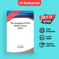 The Navigation Of The Atlantic Ocean 1887 - Hardback - English - 9781437390100