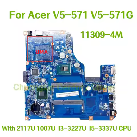 11309-4M motherboard for Acer V5-571 V5-571G Laptop With 2117U 1007U I3-3227U I5-3337U CPU UMA 100% 