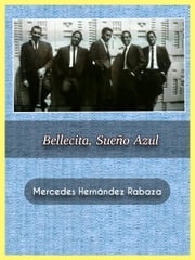 Bellecita, Sueño Azul Mercedes Hernández Rabaza