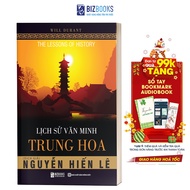 Bizbooks - Sách - Lịch Sử Văn Minh Trung Hoa