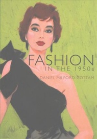 Fashion in the 1950s by Daniel Milford-Cottam (UK edition, paperback)