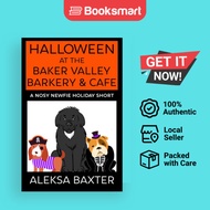 Halloween At The Baker Valley Barkery  Cafe - Paperback - English - 9781950902644