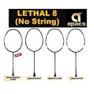 Apacs Lethal 8 Series【 NO STRING】(Original) Badminton Racket (1pcs)