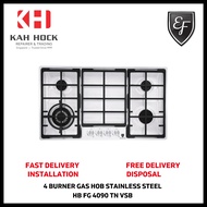 EF HB FG 4090 TN VSB 4 BURNER STAINLESS STEEL GAS HOB - 2 YEARS MANUFACTURER WARRANTY + FREE DELIVER