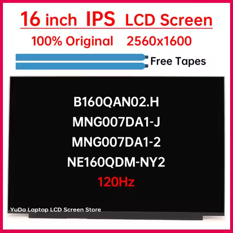 16" 120Hz Laptop LCD Screen NE160QDM-NY2 B160QAN02.H MNG007DA1-J MNG007DA1-2 Display Matrix Panel Re