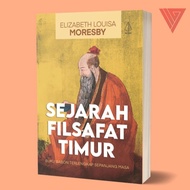 ELIZABETH Iyig - The Most Complete History of Eastern Philosophy (The Book of All Time) - Louisa Mor