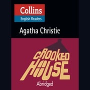 Crooked House: B2 (Collins Agatha Christie ELT Readers) Agatha Christie