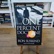 The One Percent Doctrine: Deep Inside America's Pursuit of Its Enemies Since 9/11  Ron Suskind