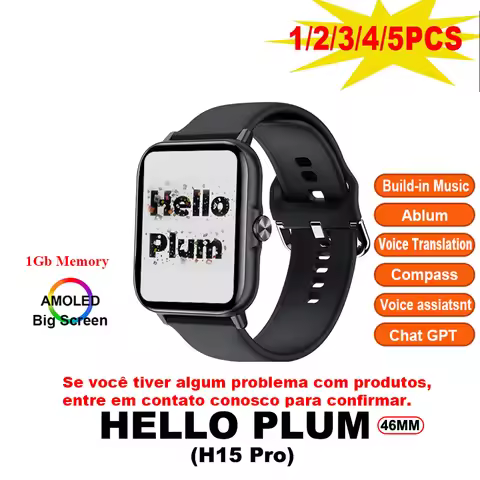 2024 Hello Plum H15 Pro Smartwatch 46mm Amoled Message Local Music Photo Ablum Women Men Series 10 S