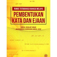 ( DBP ) RUMUS TATABAHASA BAHASA MELAYU: PEMBENTUKAN KATA DAN EJAAN