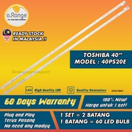 40PS20E TOSHIBA 40" LED TV BACKLIGHT (LAMPU TV) TOSHIBA 40 INCH LED TV BACKLIGHT 40PS20