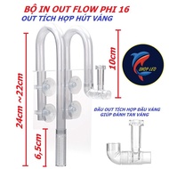 Bộ In out Flow AQUAPRO - đầu Out tích hợp thổi váng đánh tan váng- Bộ In out cho máy lọc - Phụ kiện 