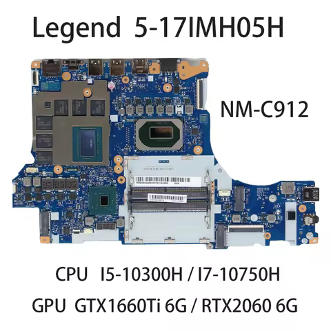 Laptop Motherboard For Lenovo Legend 5-17IMH05H NM-C912 With CPU I5-10300H I7-10750H GPU GTX1660Ti 6