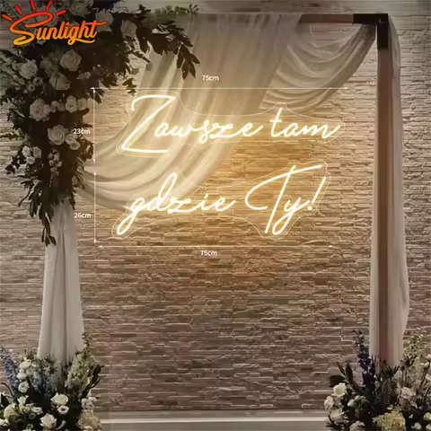 Big 75cm Custom Neon Light LED Neon Sign Zawsze tam gdzie Ty Sign for Wedding Birthday Room Home Dec