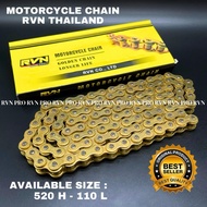 NINJA 250 CBR 250 R25 520 H 110 RVN THAILAND MOTORCYCLE GOLD CHAIN (CAN FOR GEAR GIR SSS 520 PNP)