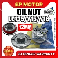 ESPADA TRC Y15 LC135 FZ150 Y16 OIL DRAIN CAP (OIL NUT CAP)  12MM BIG BESAR ESPADA RACING