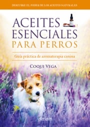 Aceites esenciales para perros Coqui Vega