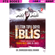 Belitan Tipu Daya Iblis: Syarah Terpilih Kitab Talbis Iblis Ibnu Jauzi