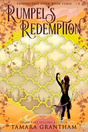 Rumpel's Redemption Tamara Grantham