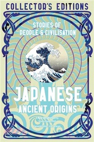 12752.Japanese Ancient Origins: Stories of People &amp; Civilization