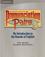 CAMBRIDGE PRONUNCIATION PAIRS : AN INTRODUCTION TO THE SOUNDS OF ENGLISH (2nd ED.) BY DKTODAY
