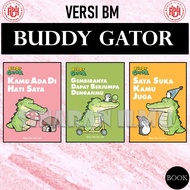 (SI)BUDDY GATOR : KAMU ADA DI HATI SAYA | GEMBIRANYA DAPAT BERJUMPA DENGANMU | KARYA Chow Hon Lam - 