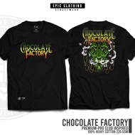B3 - CHOCOLATE FACTORY - PREMIUM - MUSIC - Epic clothing streetwear
