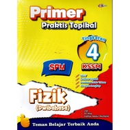 BUKU LATIHAN ( 2025 ) : PRIMER PRAKTIS TOPIKAL SPM FIZIK DWIBAHASA TINGKATAN 4 KSSM