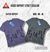 Kaos / T - shirt import premium OSULOR