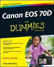 Canon EOS 70D For Dummies Julie Adair King