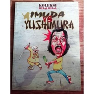 IMUDA VS YUSHIMURA KOLEKSI GILA-GILA