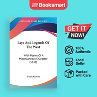 Lays And Legends Of The West - Paperback - English - 9781120311849