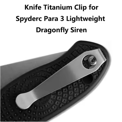 Titanium Alloy Folding Knife Back Clip Waist Deep Carry Clamp Pocket Clips for Spyderco Para 3 Light