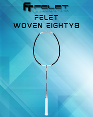 Felet Woven Eighty8 Badminton Racket | Lightweight High Tension Frame | Powerful Smash & Control | O
