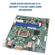 ACER X4630 H81H3-AD V1.0 H81H3-AM VERITON M2631G D430 SOCKET 1150 H81 DDR3 USED MAINBOARD