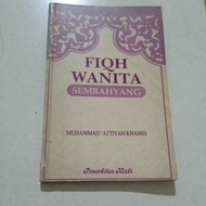 FIQH WANITA ( SEMBAHYANG)