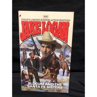 SLOCUM AND THE SANTA FE SISTERS NO.410 BY: JAKE LOGAN
